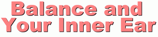 Balance and Your Inner Ear