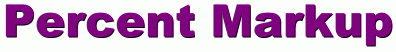 Percent Markup